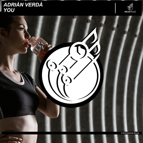 Mojoheadz Records - Adri&agrave;n Verd&agrave; - You
